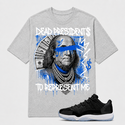 DEAD PRESIDENT Shirt To Match AJ 11 Low "Space Jam", AJ 11 Matching Shirt