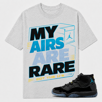 "MY AIRS ARE RAIR" Shirt To Match AJ 11 Retro 'Gamma', AJ 11 Matching Shirt