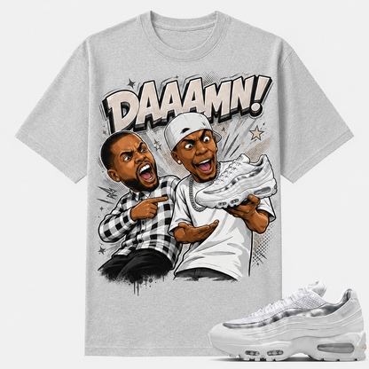 DAAAMN! Shirt To Match Air Max 95, Air Max 95 Matching Shirt