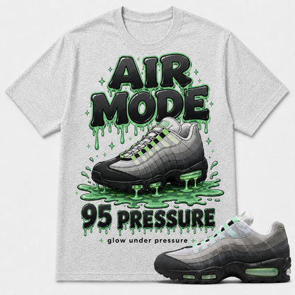 "AIR MODE 95 PRESSURE" Shirt To Match Air Max 95 Big Bubble Fresh Mint, Air Max Matching Shirt