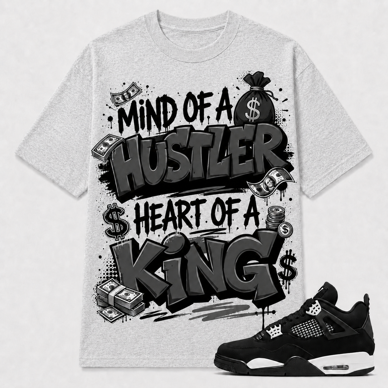 "MIND OF A HUSTLER HEART OF A KING" Shirt To Match AJ 4 White Thunder, AJ 4 Matching Shirt