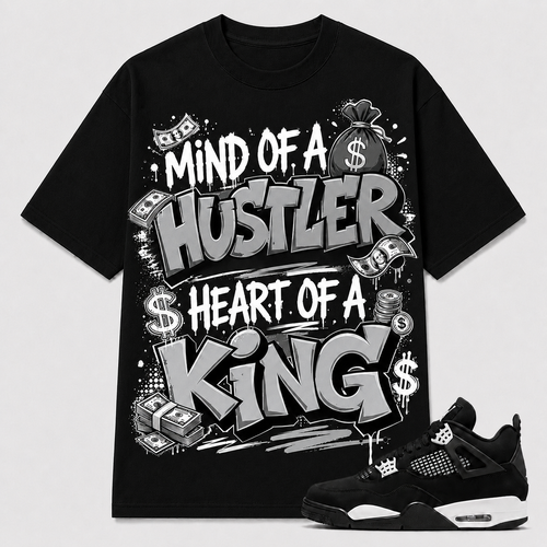 "MIND OF A HUSTLER HEART OF A KING" Shirt To Match AJ 4 White Thunder, AJ 4 Matching Shirt
