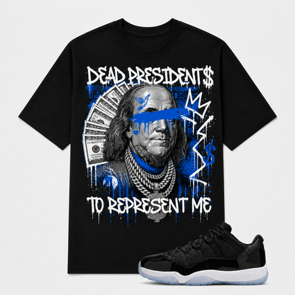 DEAD PRESIDENT Shirt To Match AJ 11 Low "Space Jam", AJ 11 Matching Shirt