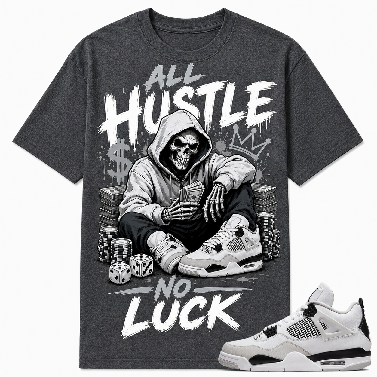 ALL HUSTLE NO LUCK Shirt To Match AJ 4 Retro Military Black, AJ 4 Military Black Matching Shirt