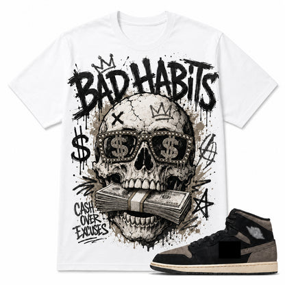 BAD HABITS Shirt To Match AJ 1 Mid, AJ 1 Mid Matching Shirt