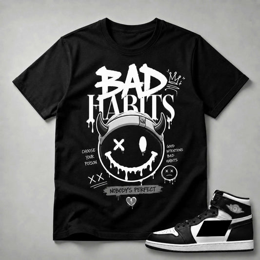 BAD HABITS Shirt To Match AJ 1 MID, AJ 1 MID Matching Shirt V2