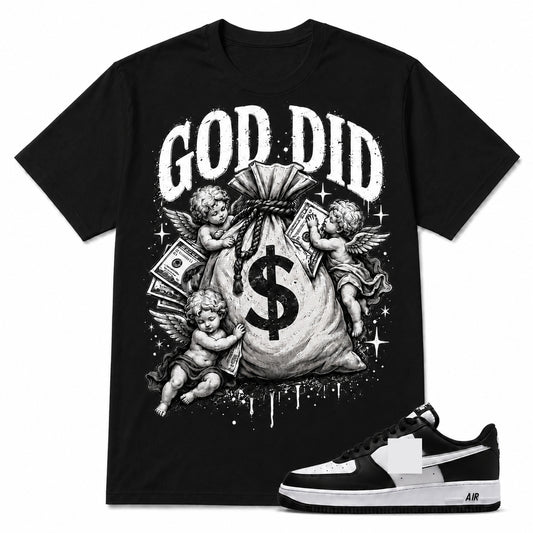 GOD DID Shirt To Match AF 1, AF 1 Matching Shirt