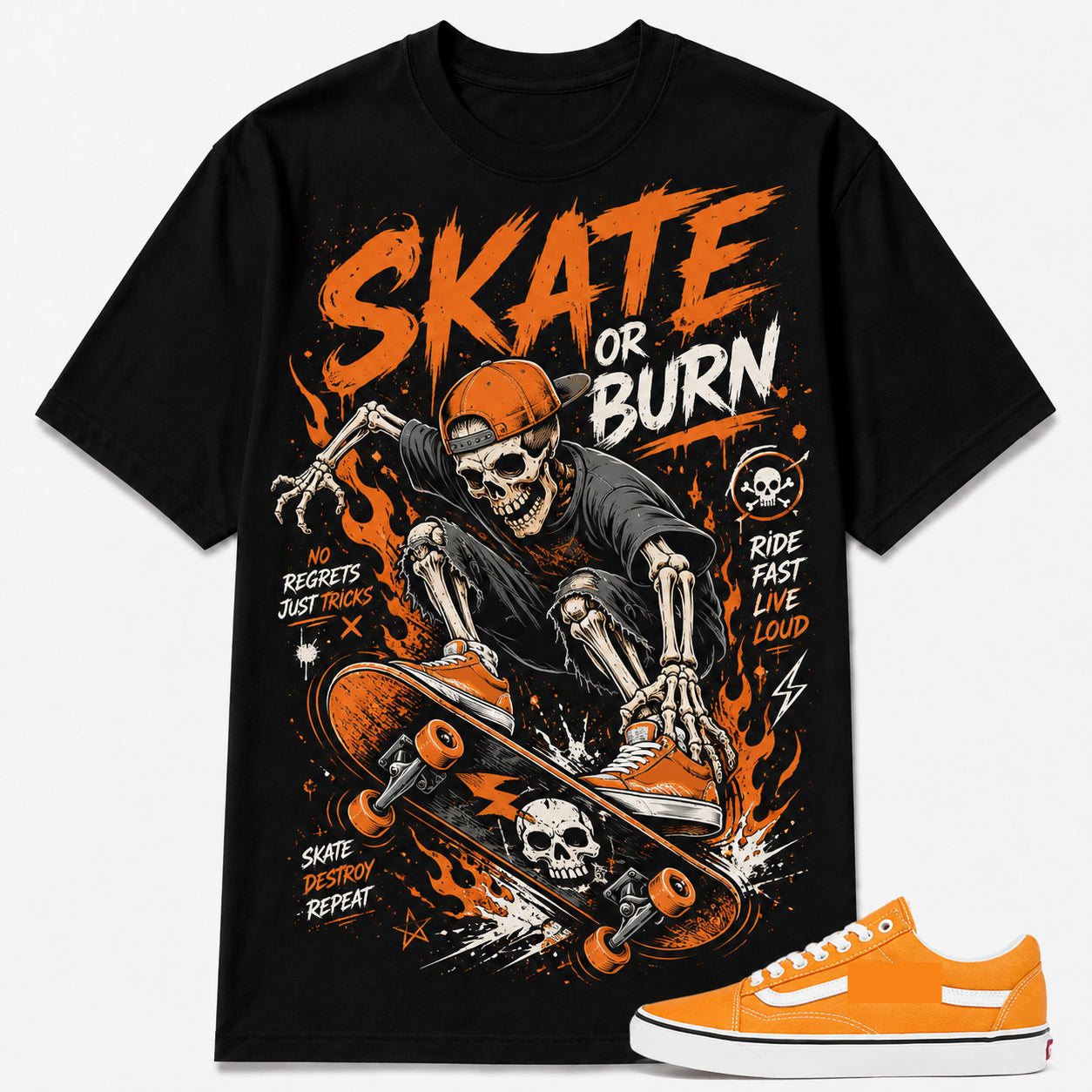 "SKATE OR BURN" Shirt To Match Old Skool 'Neon Blazing Orange, Old Skool Matching Shirt