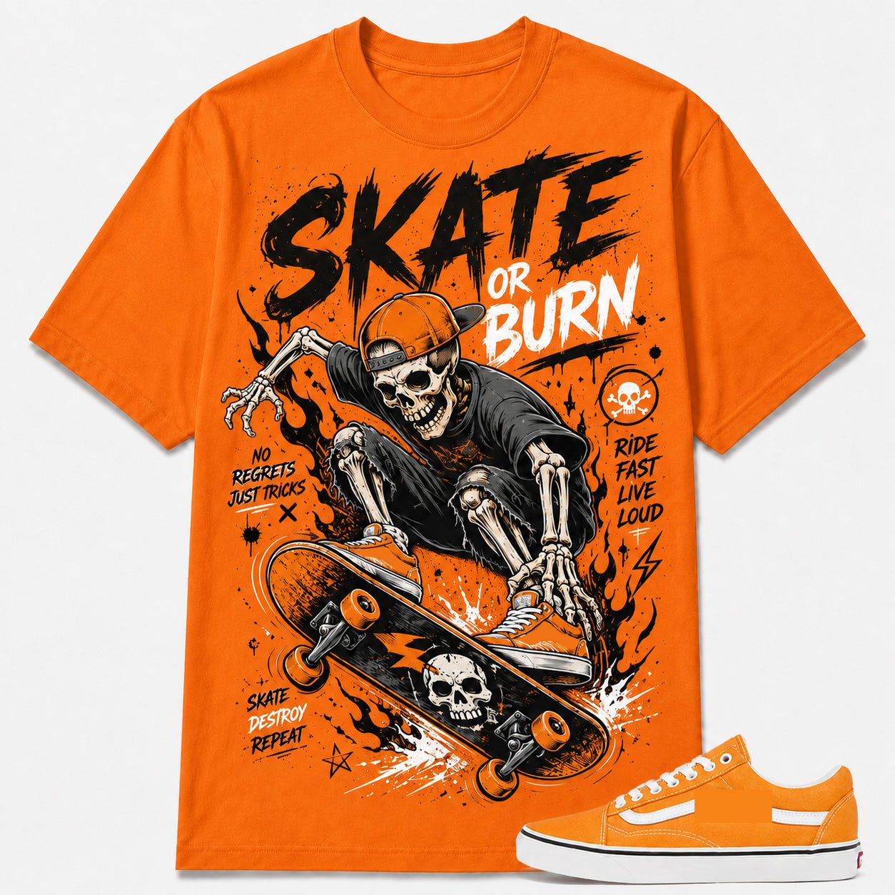 "SKATE OR BURN" Shirt To Match Old Skool 'Neon Blazing Orange, Old Skool Matching Shirt