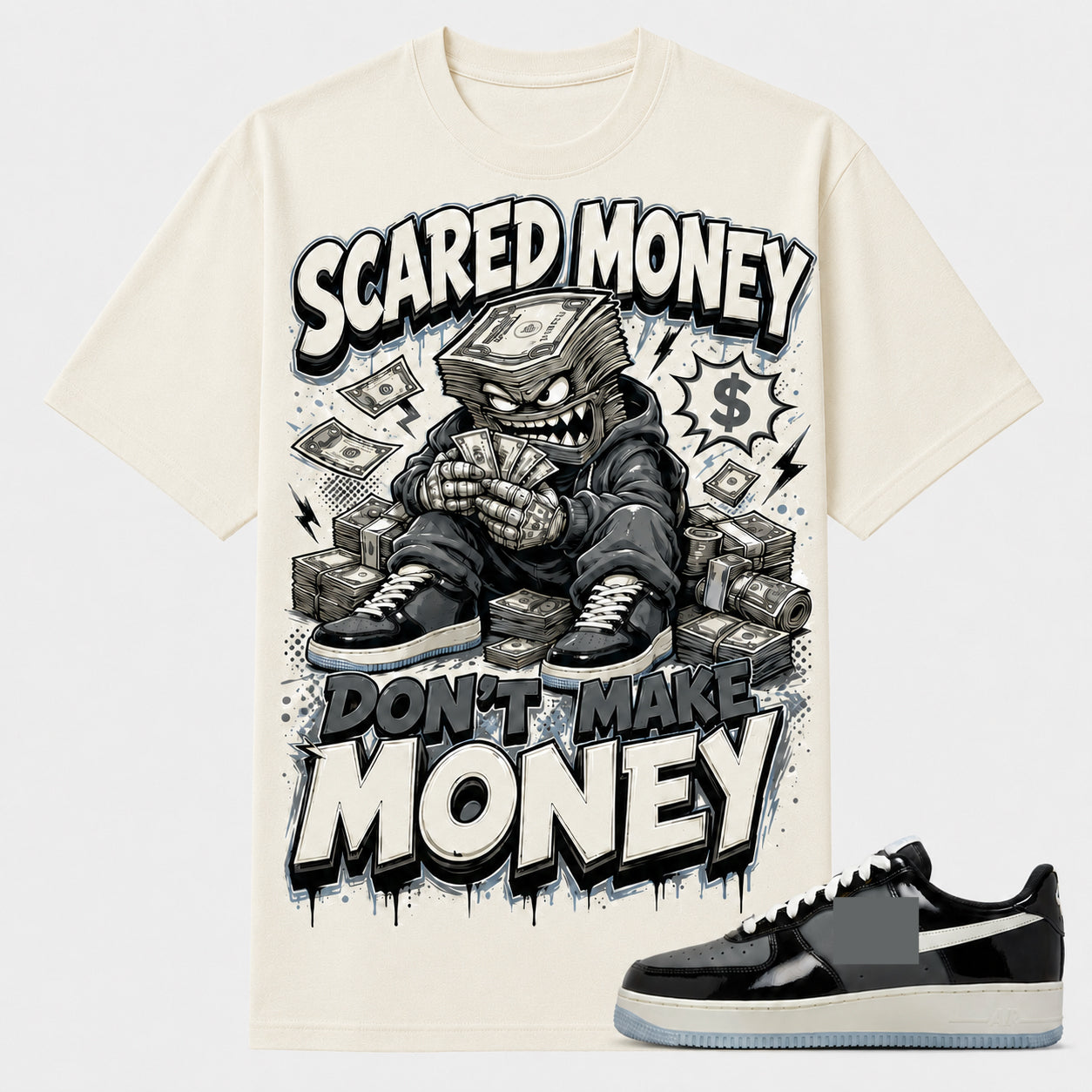 "SCARED MONEY DON'T MAKE MONEY" Shirt To Match AF 1, AF 1 Matching Shirt