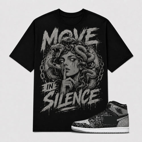 "MOVE IN SILENCE" Shirt To Match AJ 1 High Rebellionaire, AJ 1 Matching Shirt