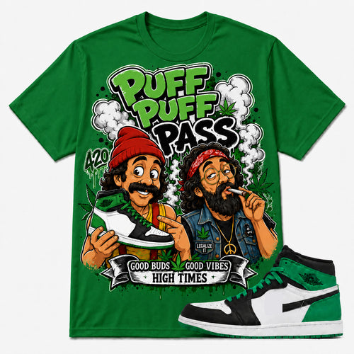 "PUFF PUFF PASS" Shirt To Match AJ 1 Retro High ‘Lucky Green’, AJ 1 Matching Shirt