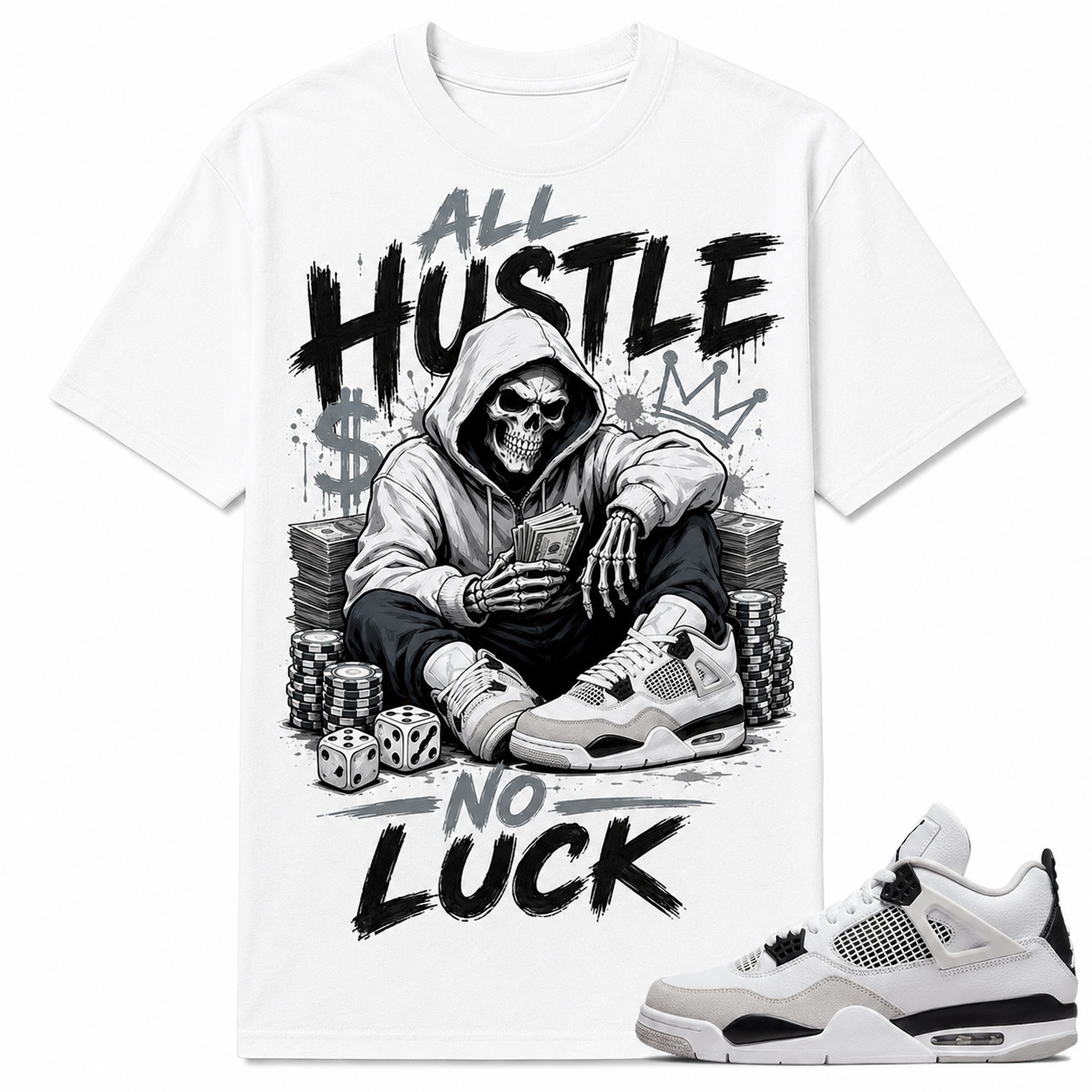 ALL HUSTLE NO LUCK Shirt To Match AJ 4 Retro Military Black, AJ 4 Military Black Matching Shirt