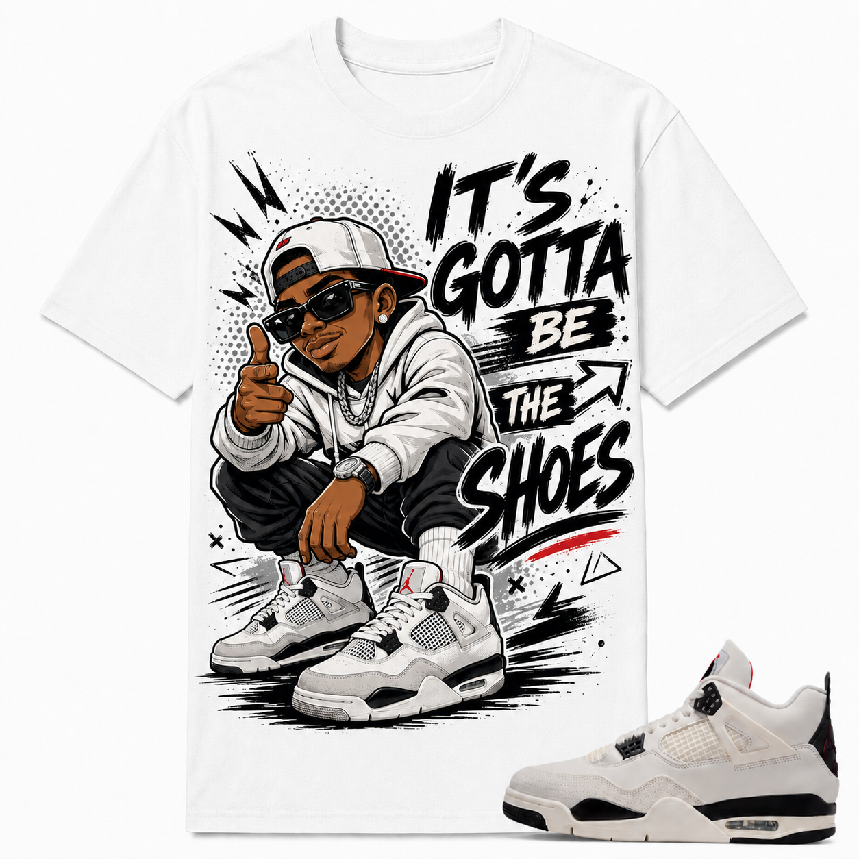 IT'S GOTTA BE THE SHOES Shirt To Match AJ 4 FLIGHT CLUB, AJ 4 Matching Shirt